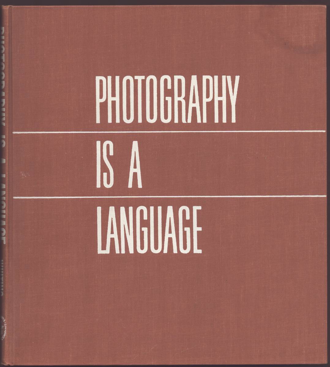PHOTOGRAPHY IS A LANGUAGE
