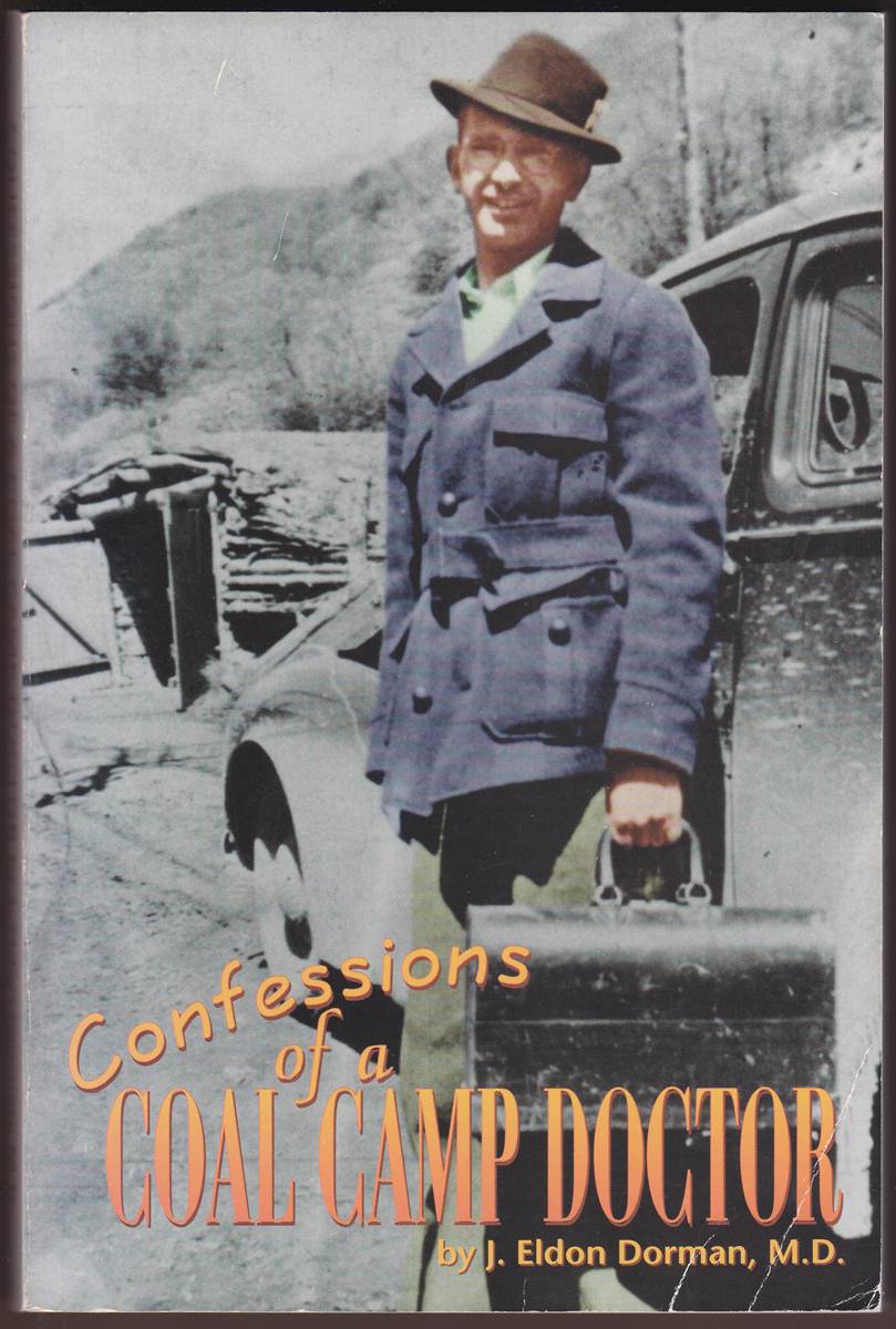 CONFESSIONS OF A COAL CAMP DOCTOR AND OTHER STORIES