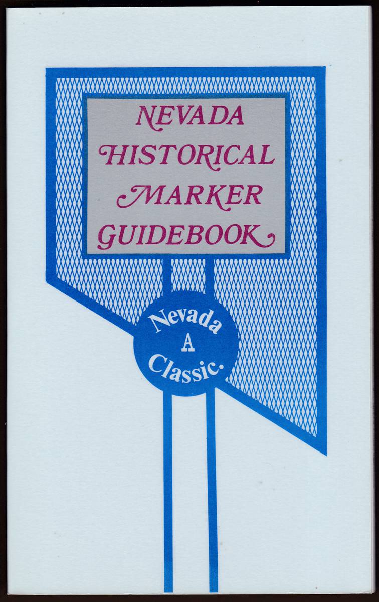 NEVADA HISTORICAL MARKER GUIDEBOOK