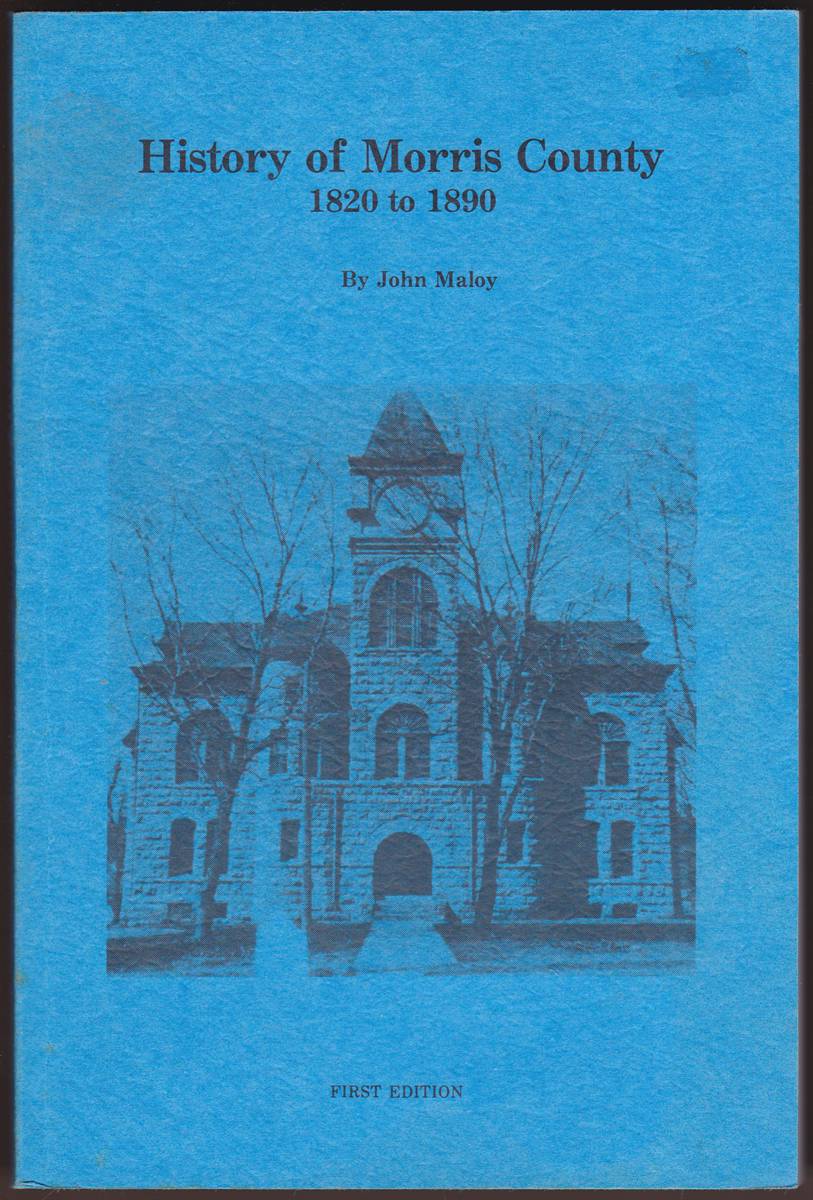HISTORY OF MORRIS COUNTY 1820 TO 1890
