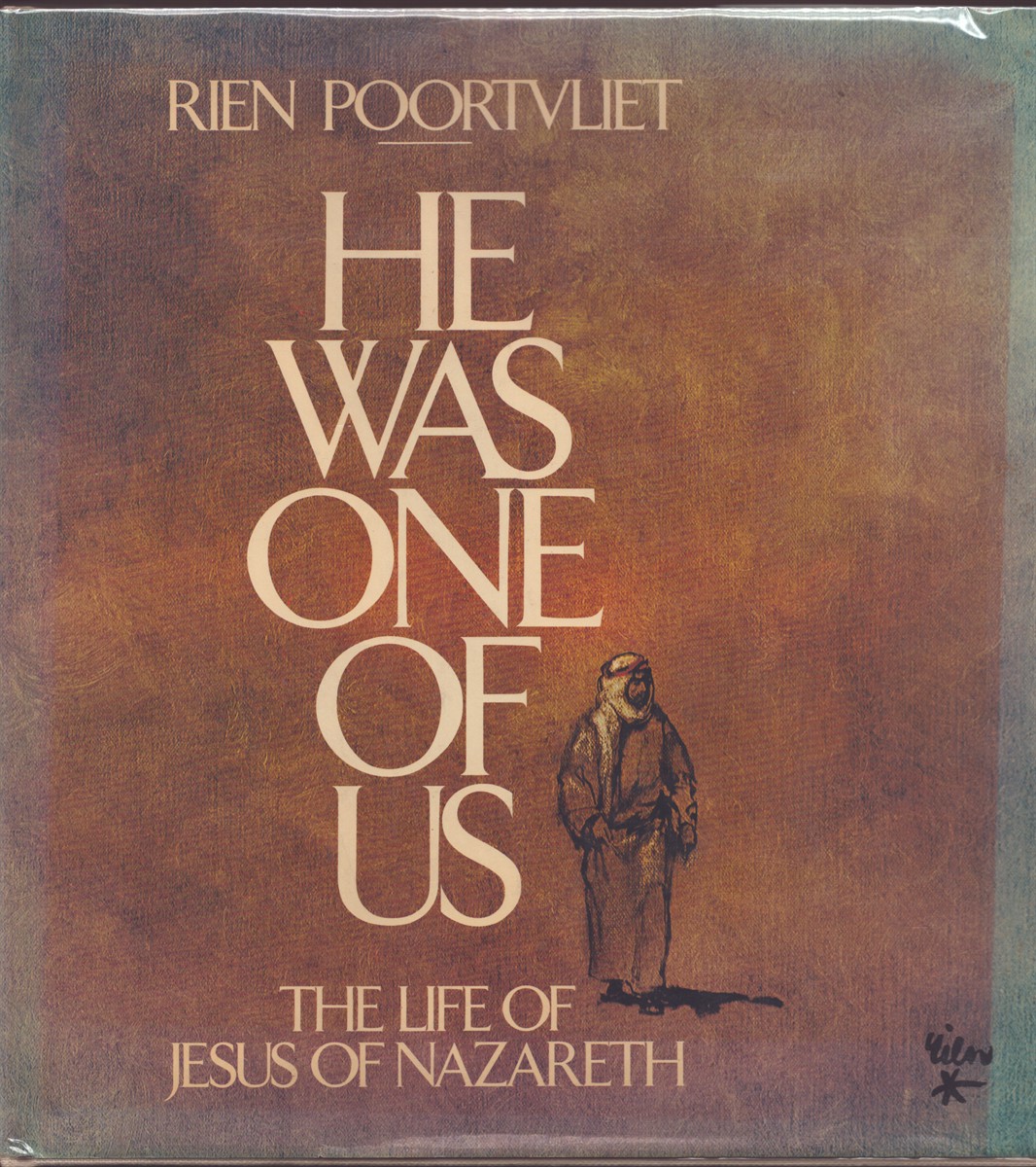 HE WAS ONE OF US The Life of Jesus of Nazareth