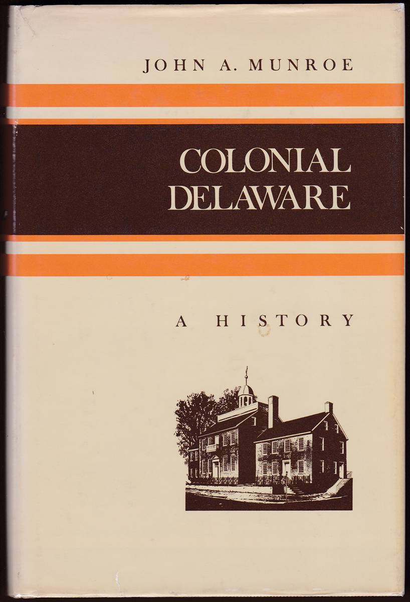 Image for COLONIAL DELAWARE A History COLONIAL DELAWARE A History