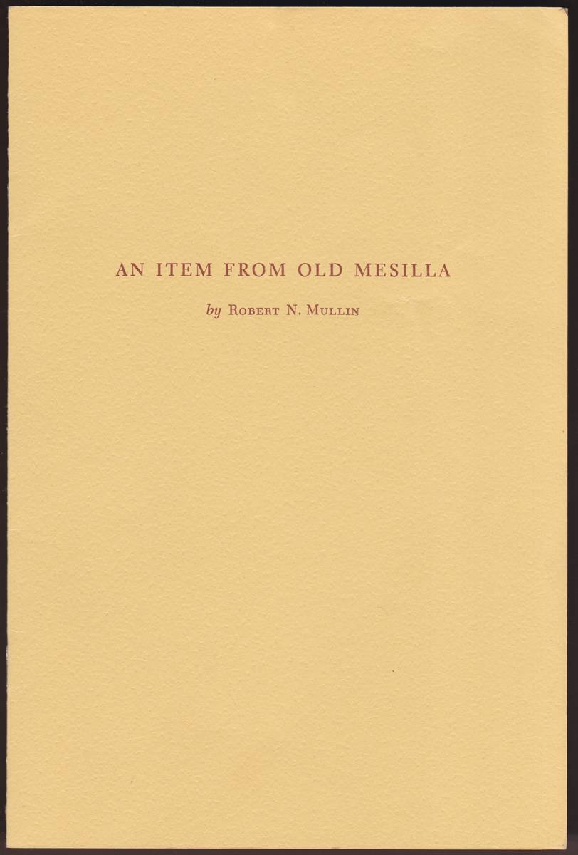Image for MAURICE GARLAND FULTON'S HISTORY OF THE LINCOLN COUNTY WAR Includes an Item from Old Mesilla by Robert N. Mullin MAURICE GARLAND FULTON'S HISTORY OF THE LINCOLN COUNTY WAR Includes an Item from Old Mesilla by Robert N. Mullin