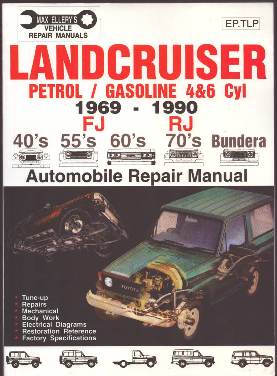 LANDCRUISER PETROL / GASOLINE 4 & 6 CYL 1969 - 90 AUTOMOBILE REPAIR MANUAL-TOYOTA FJ, RJ,40'S 55'S 70'S BUNDERA