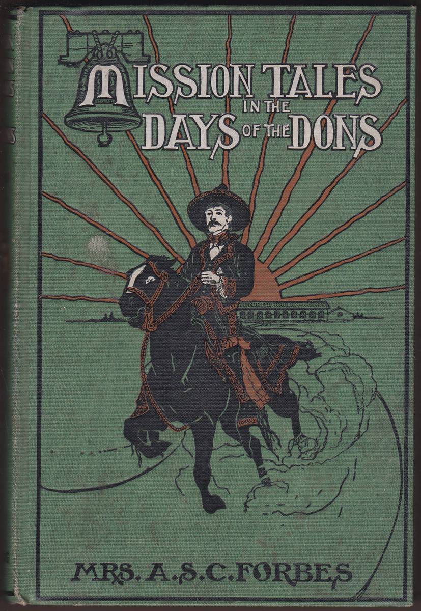 MISSION TALES IN THE DAYS OF THE DONS