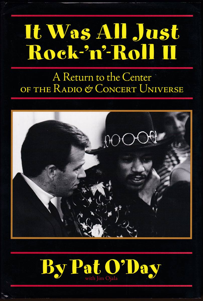 IT WAS ALL JUST ROCK-'N'-ROLL II A Return to the Center of the Radio & Concert Universe (Signed)