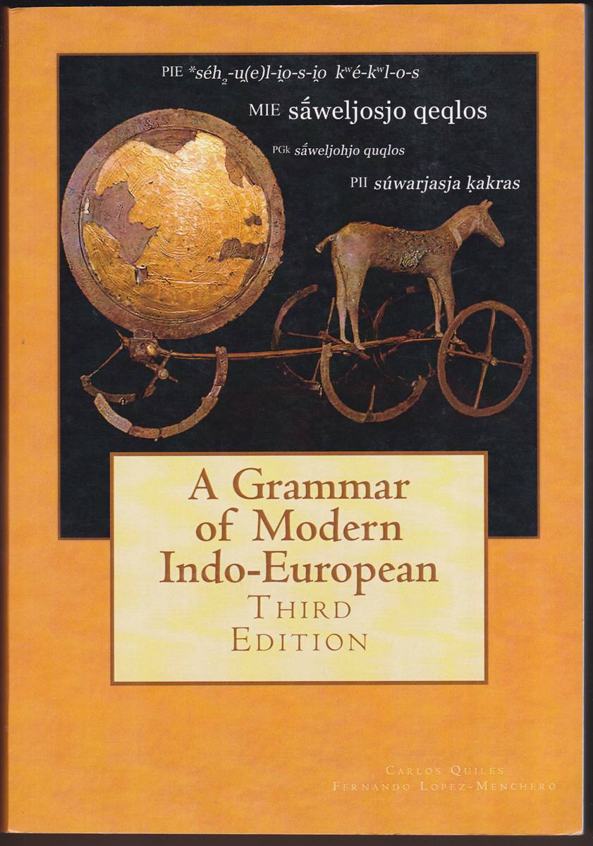 A GRAMMAR OF MODERN INDO-EUROPEAN Third Edition