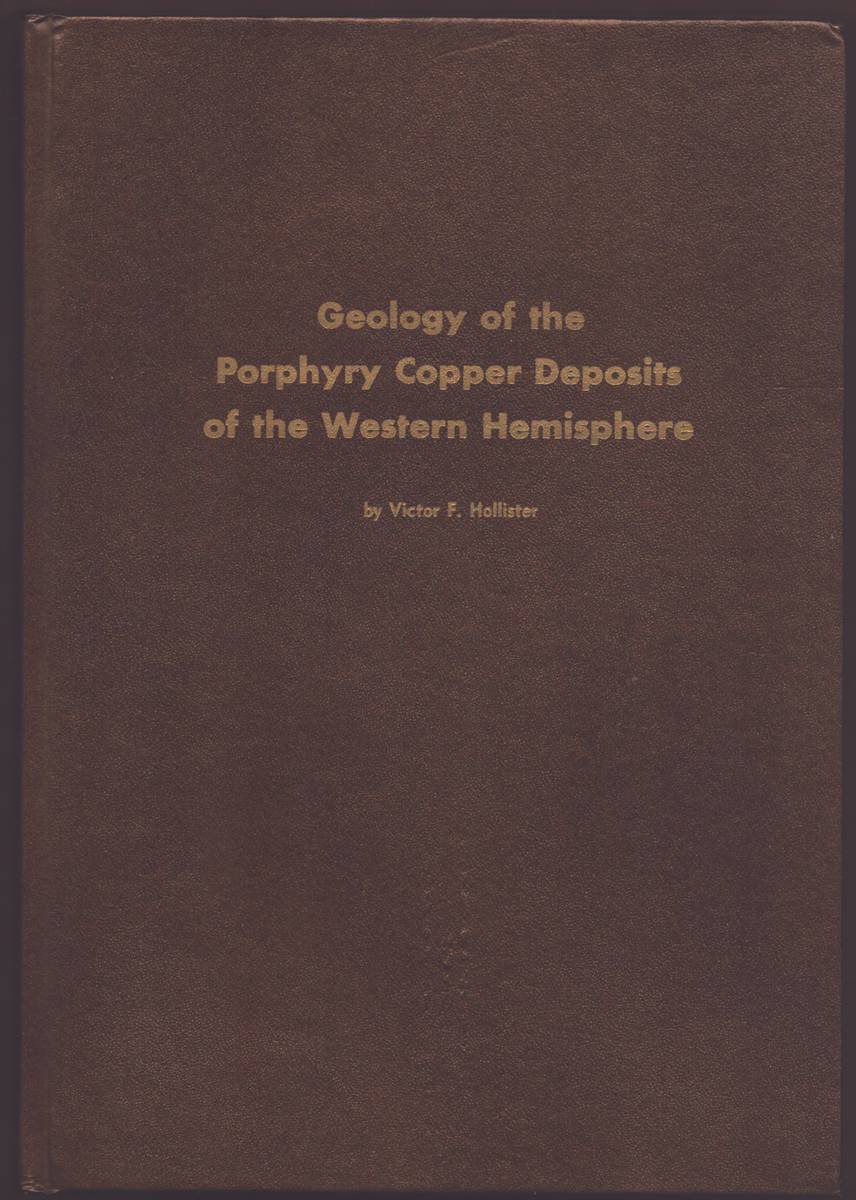 GEOLOGY OF THE PORPHYRY COPPER DEPOSITS OF THE WESTERN HEMISPHERE