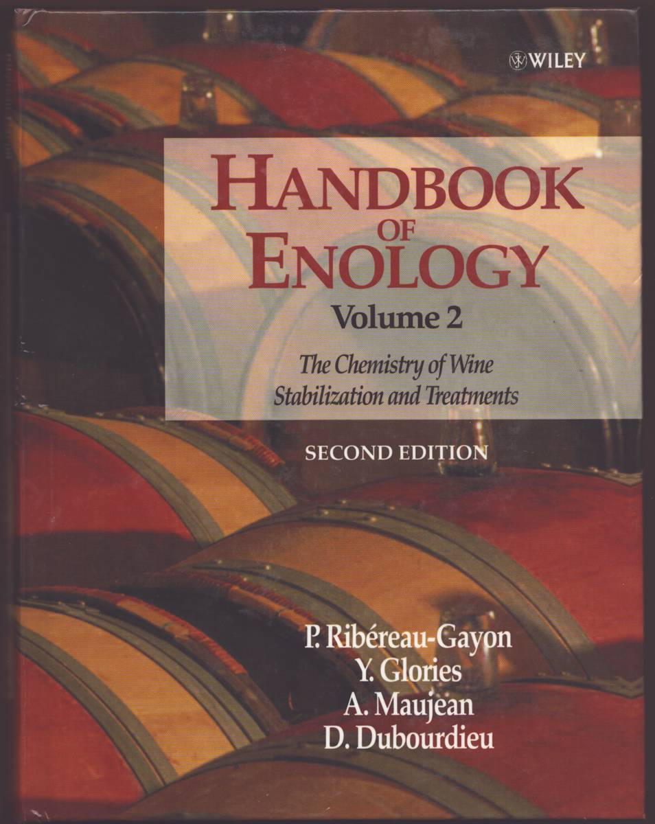 HANDBOOK OF ENOLOGY VOLUME 2 The Chemistry of Wine Stabilization and Treatments