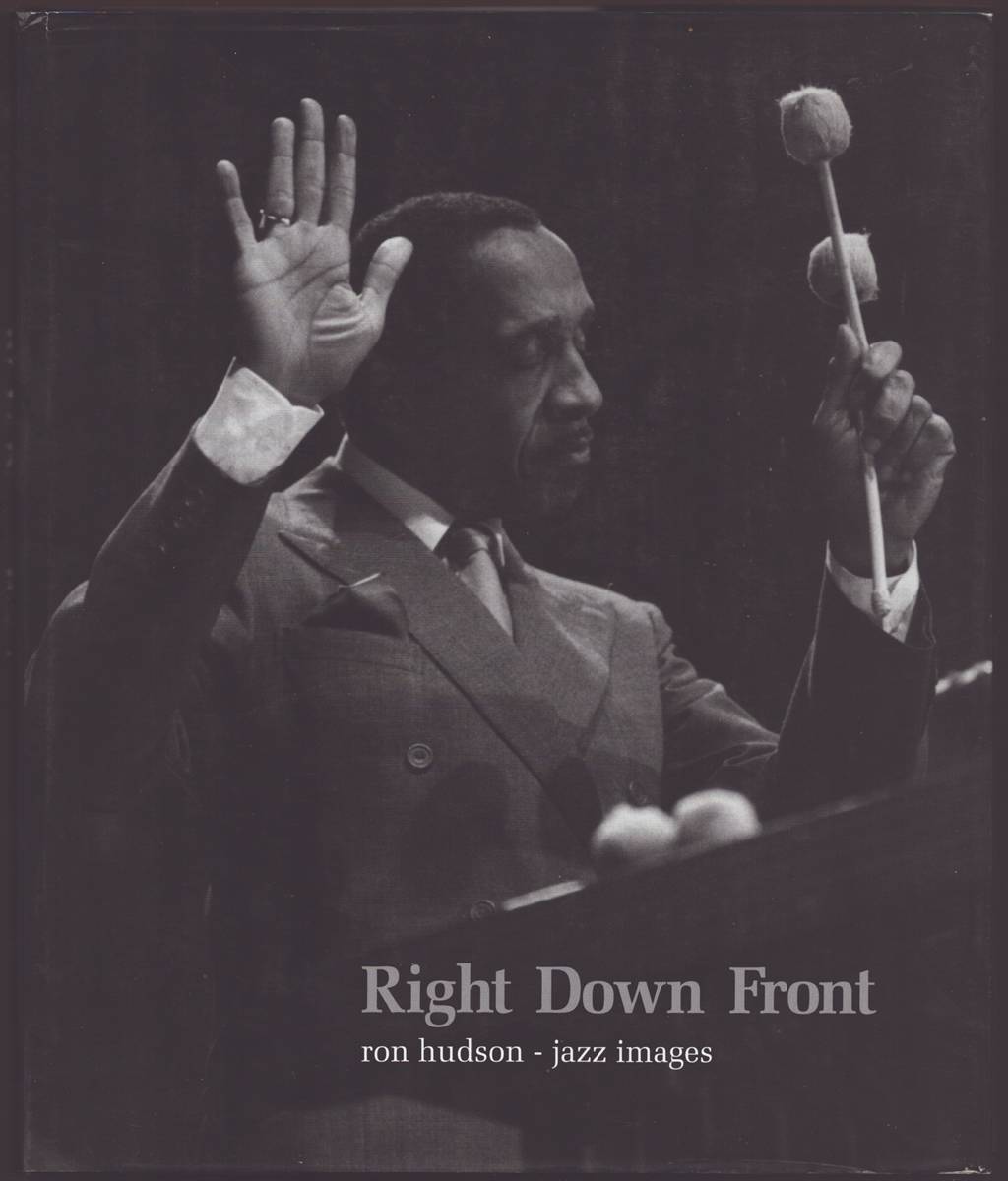 RIGHT DOWN FRONT Ron Hudson - Jazz Images