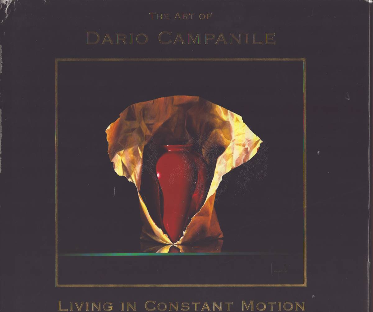 Image for THE ART OF DARIO CAMPANILE: Living in Constant Motion THE ART OF DARIO CAMPANILE: Living in Constant Motion