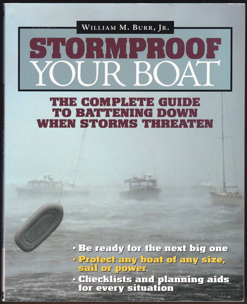 STORMPROOF YOUR BOAT The Complete Guide to Battening Down when Storms Threaten