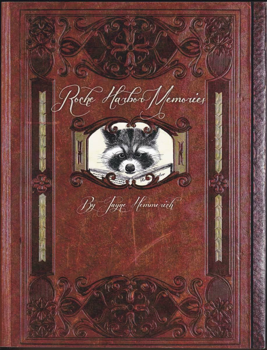 ROCHE HARBOR MEMORIES