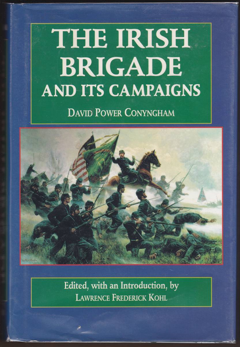 Image for THE IRISH BRIGADE AND ITS CAMPAIGNS THE IRISH BRIGADE AND ITS CAMPAIGNS