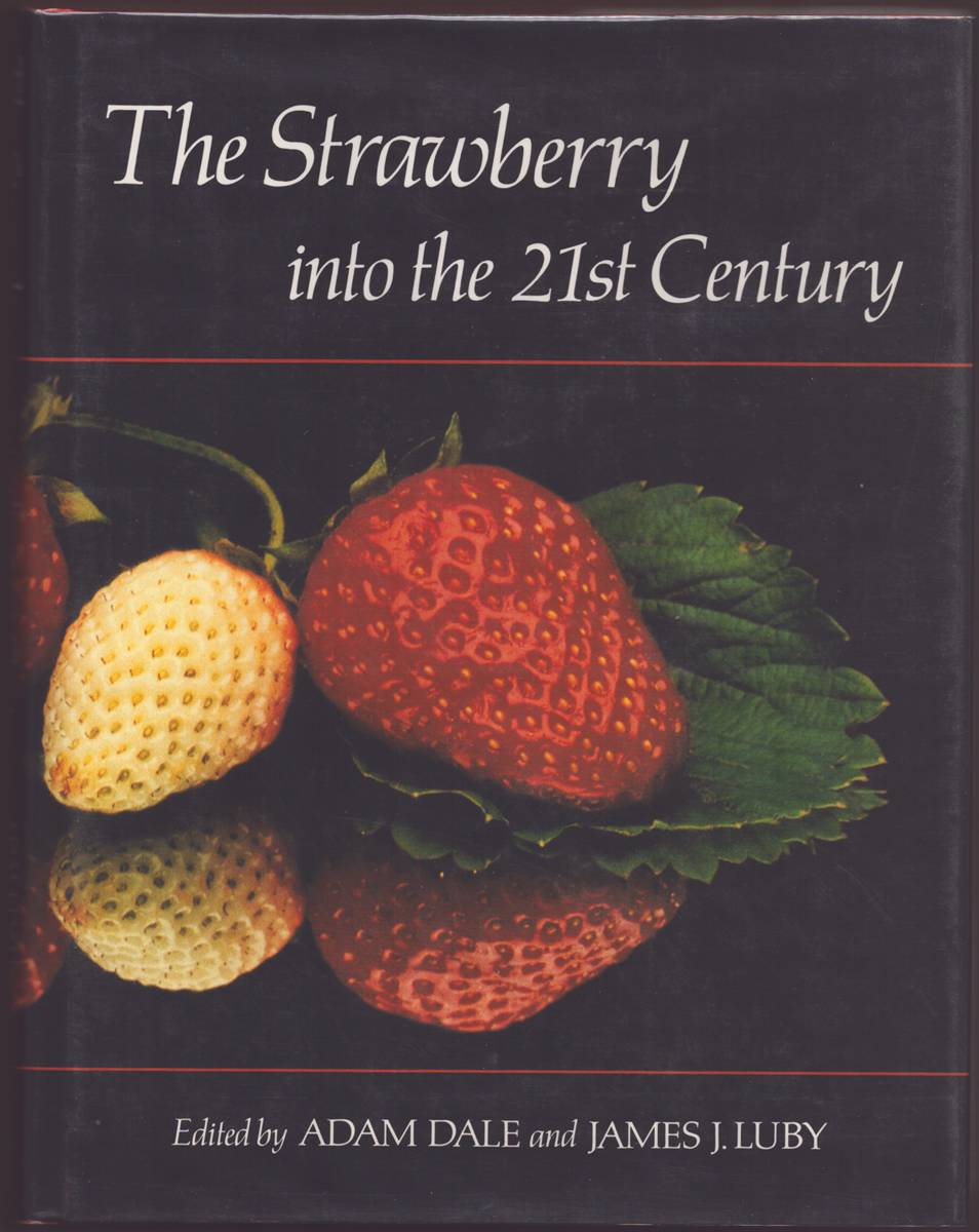 THE STRAWBERRY INTO THE 21ST CENTURY Proceedings of the Third North American Strawberry Conference Houston, Texas 14-16 February 1990