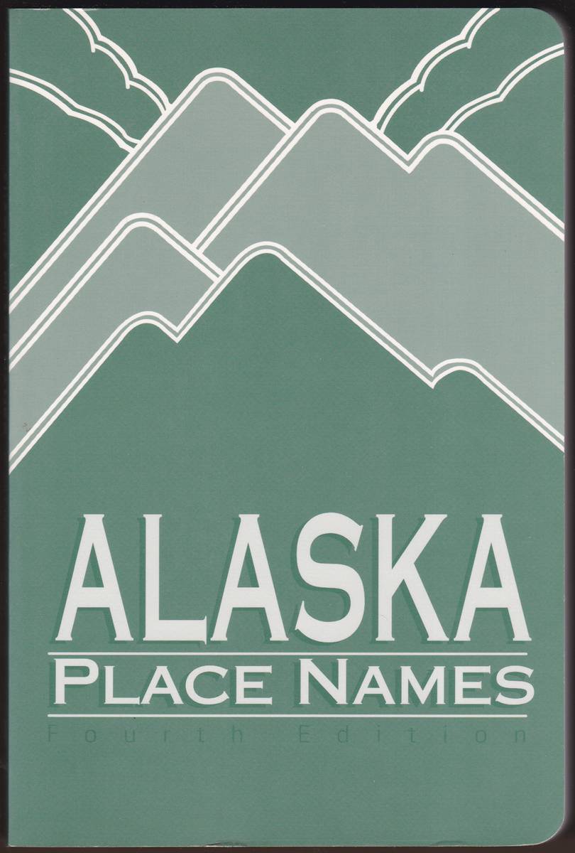 ALASKA PLACE NAMES