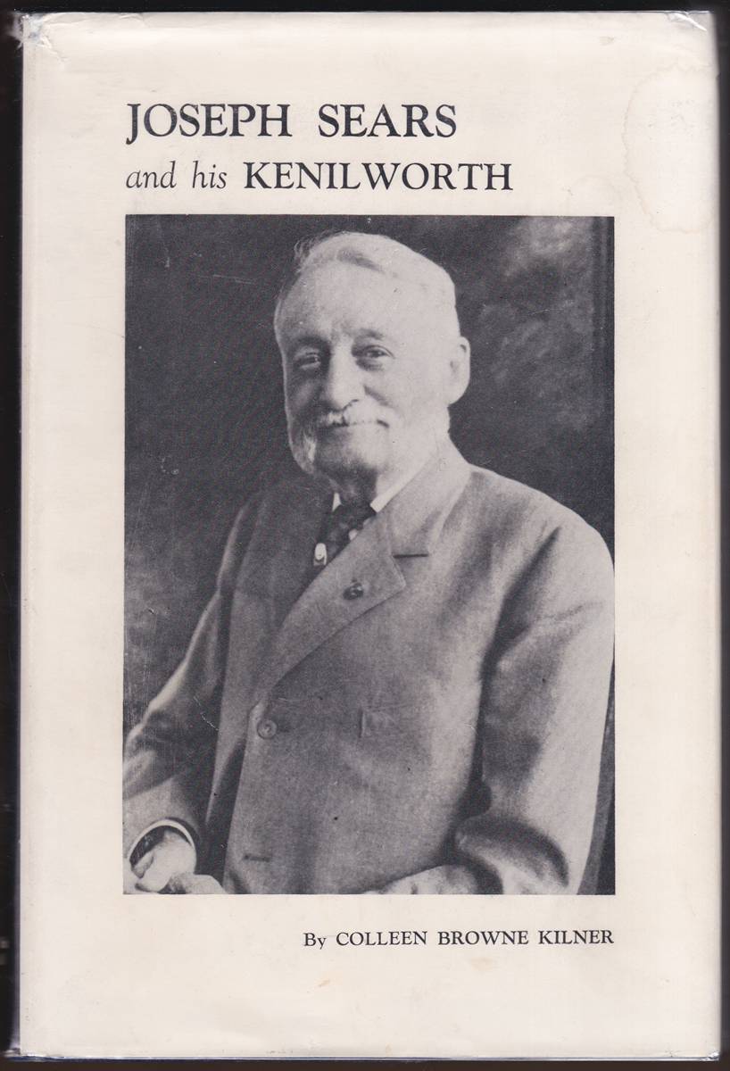 JOSEPH SEARS AND HIS KENILWORTH