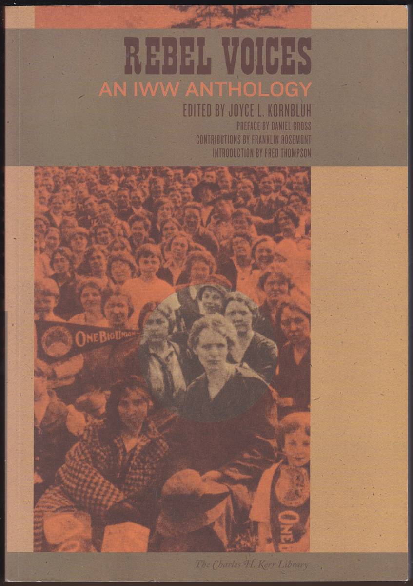 REBEL VOICES An IWW Anthology