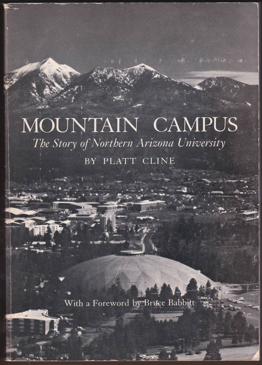 MOUNTAIN CAMPUS The Story of Northern Arizona University
