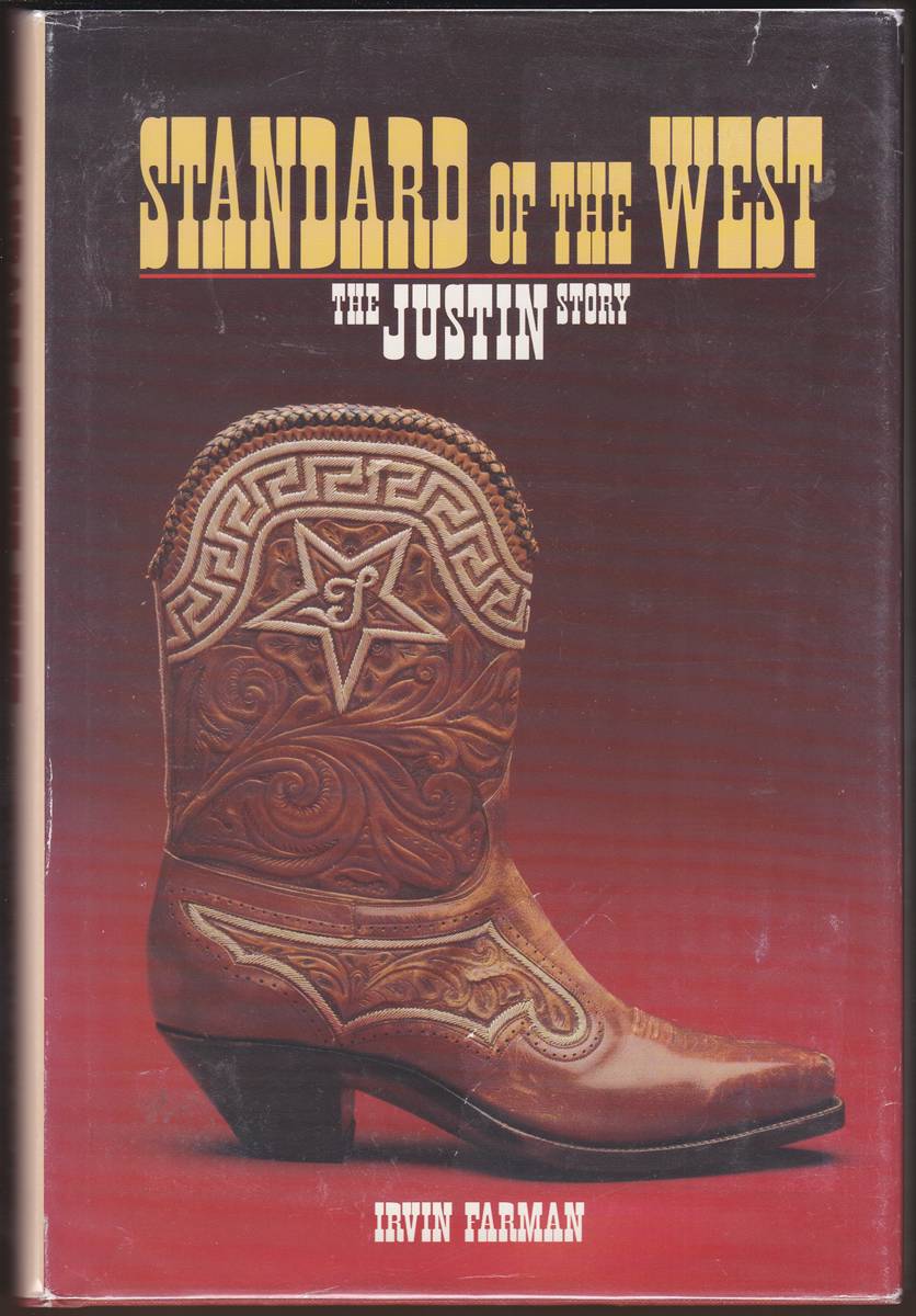 STANDARD OF THE WEST The Justin Story