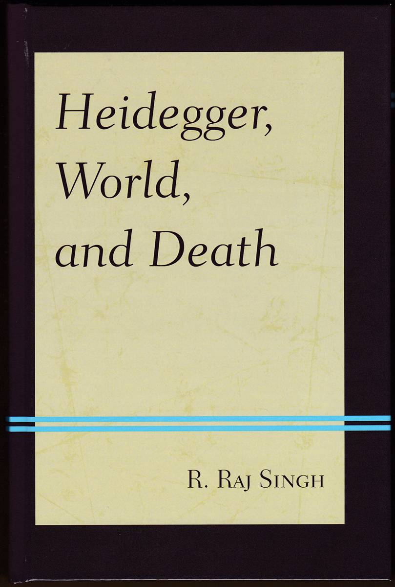 HEIDEGGER, WORLD, AND DEATH