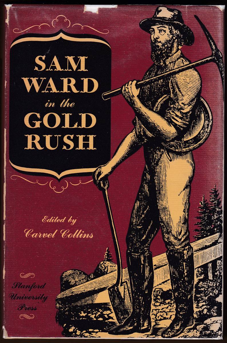 SAM WARD IN THE GOLD RUSH