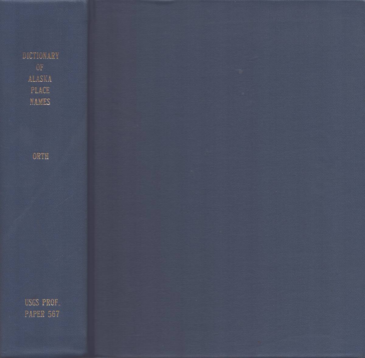 Image for DICTIONARY OF ALASKA PLACE NAMES DICTIONARY OF ALASKA PLACE NAMES