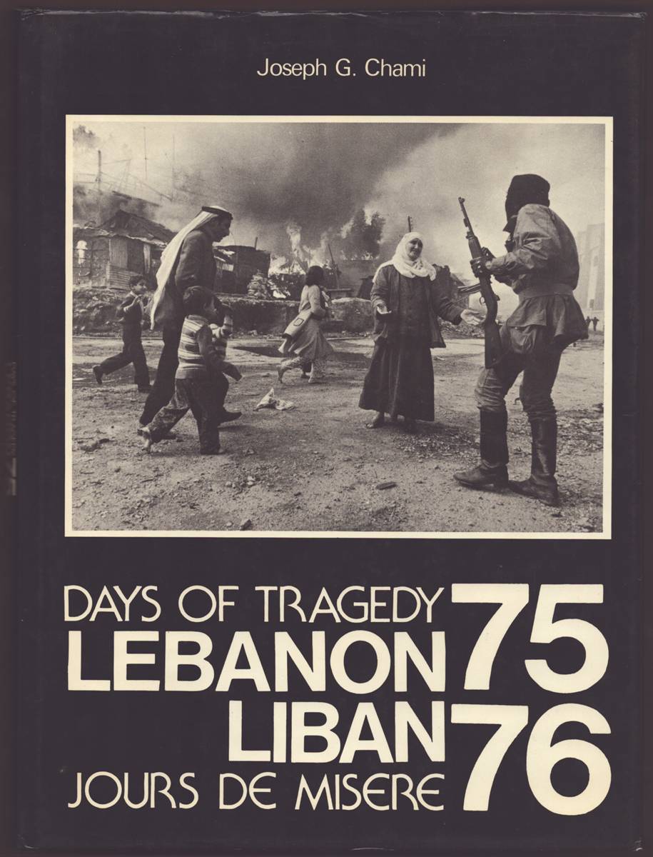 DAYS OF TRAGEDY LEBANON 75-76 Jours De Misere Liban 75-76