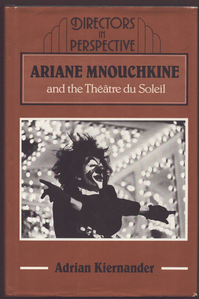 ARIANE MNOUCHKINE AND THE THTRE DU SOLEIL