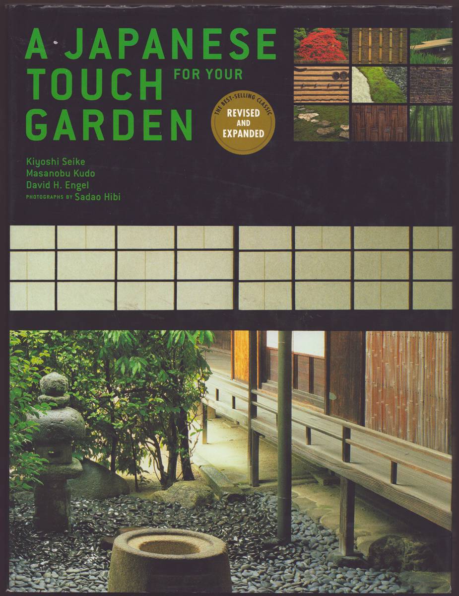 A JAPANESE TOUCH FOR YOUR GARDEN Revised and Expanded Edition
