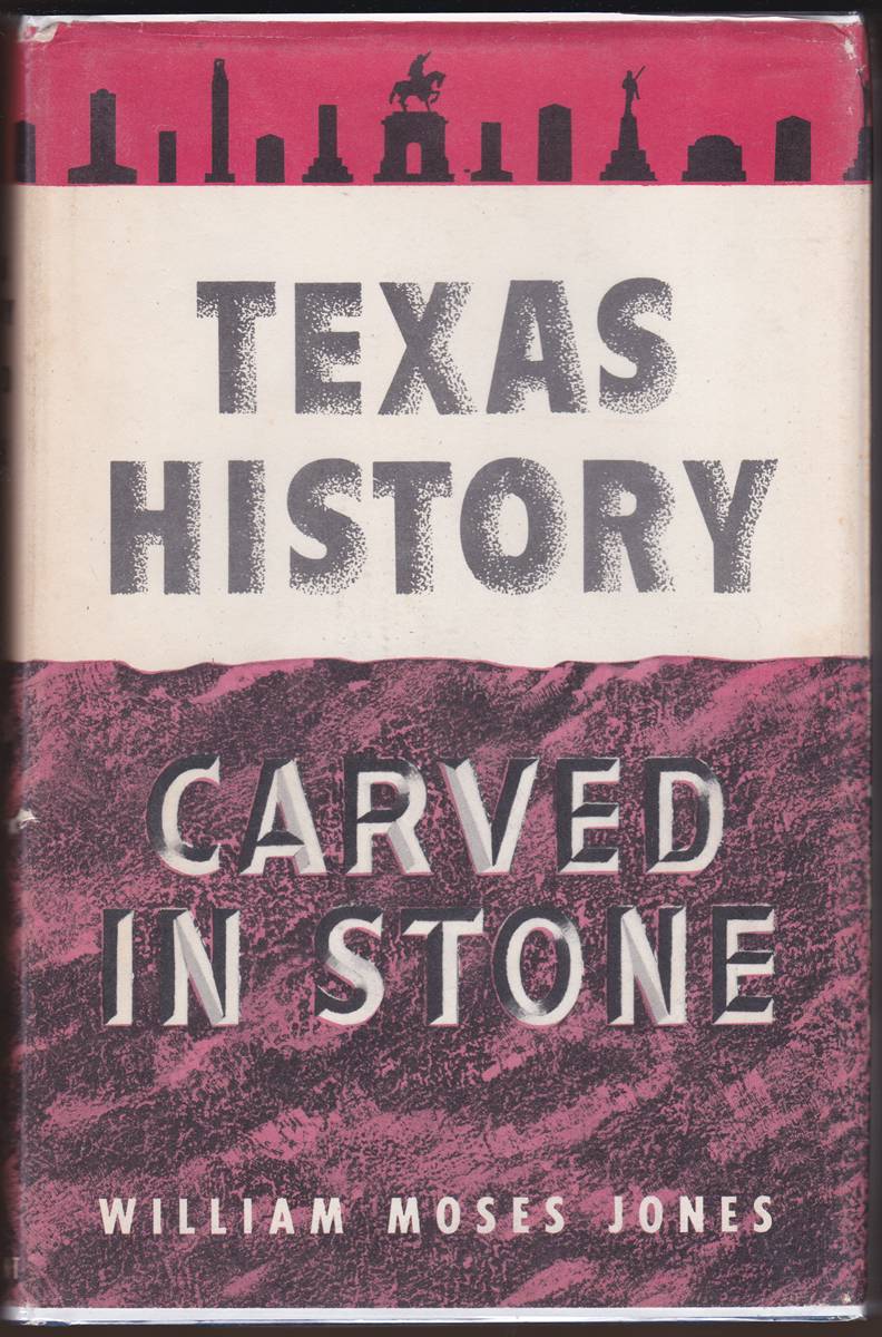 TEXAS HISTORY CARVED IN STONE