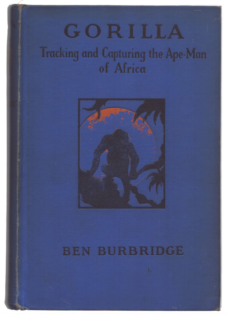 GORILLA: TRACKING AND CAPTURING THE APE MAN OF AFRICA