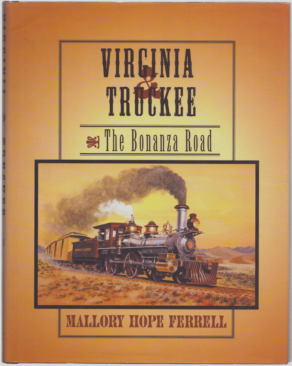 VIRGINIA & TRUCKEE The Bonanza Road