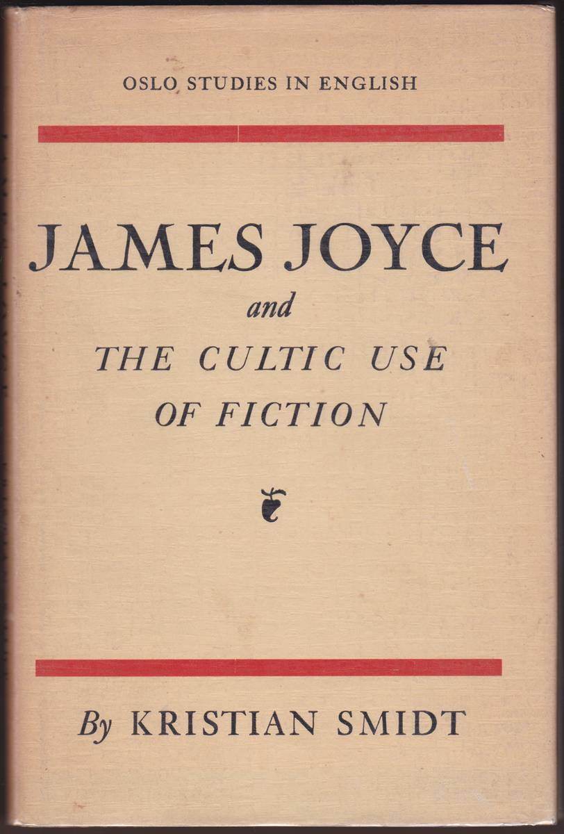 JAMES JOYCE AND THE CULTIC USE OF FICTION