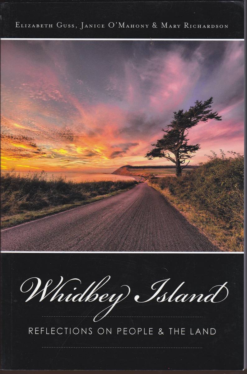 WHIDBEY ISLAND Reflections on People & the Land