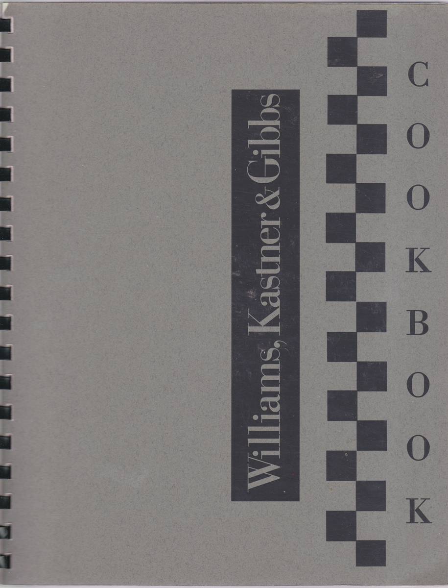WILLIAMS, KASTNER & GIBBS COOKBOOK