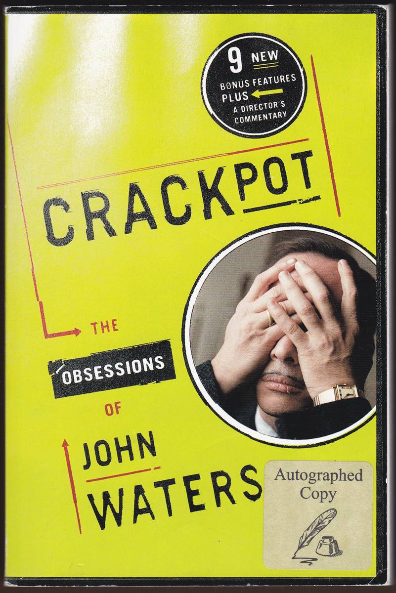 CRACKPOT The Obsessions of John Waters (Signed)