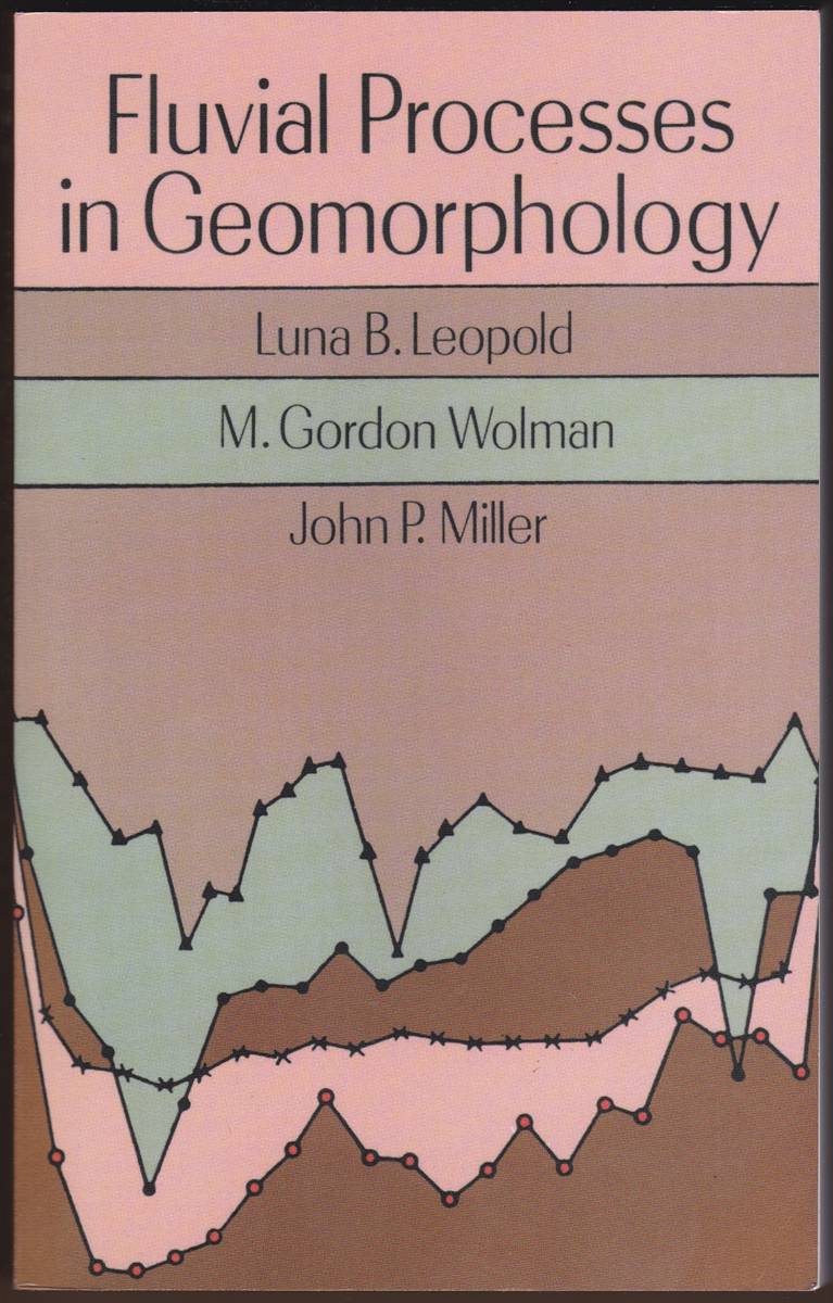 FLUVIAL PROCESSES IN GEOMORPHOLOGY