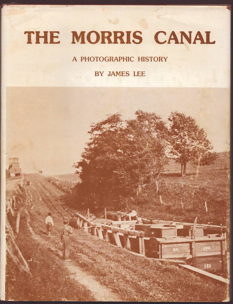 THE MORRIS CANAL A Photographic History