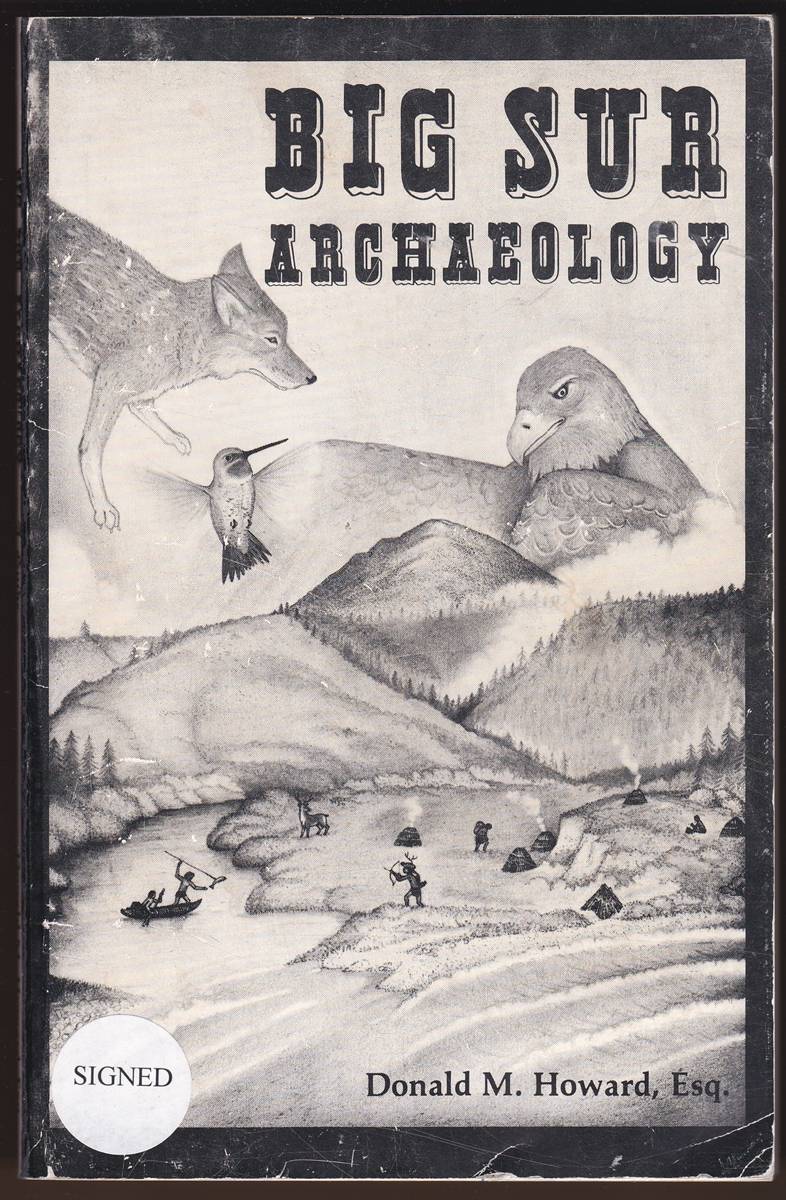 BIG SUR ARCHAEOLOGY A GUIDE (SIGNED)