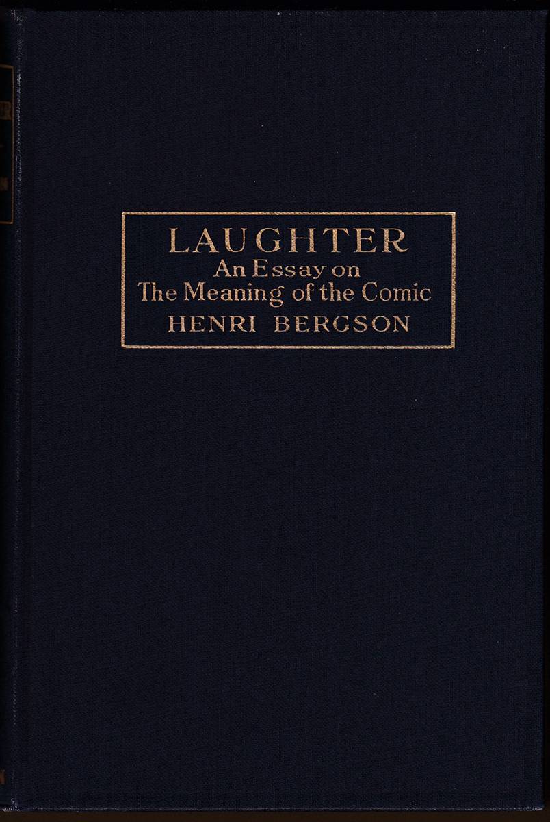 LAUGHTER An Essay on the Meaning of the Comic