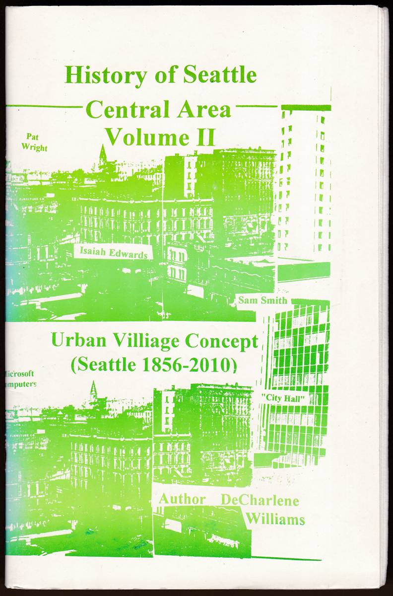 HISTORY OF SEATTLE CENTRAL AREA VOLUME II Urban Villiage [Sic] Concept,