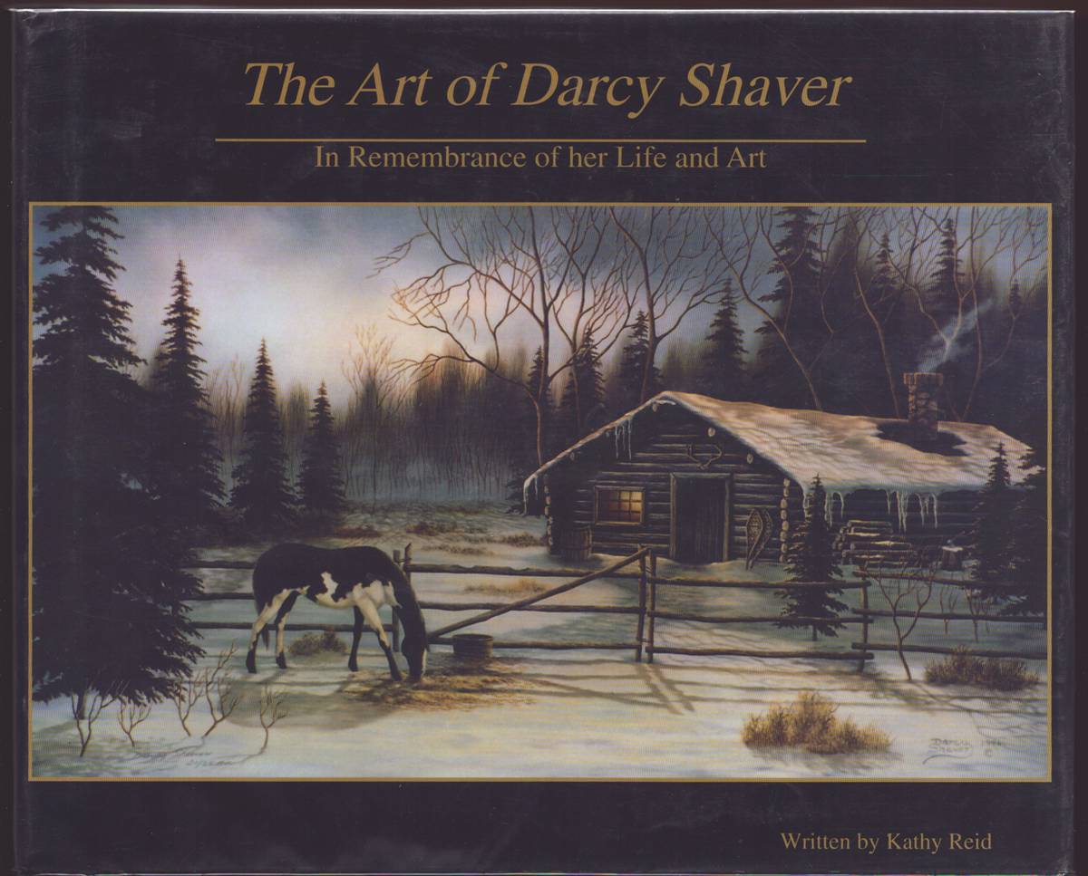 THE ART OF DARCY SHAVER In Remembrance of Her Life and Art