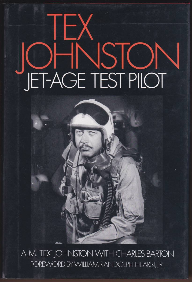 TEX JOHNSTON Jet-Age Test Pilot (Signed)