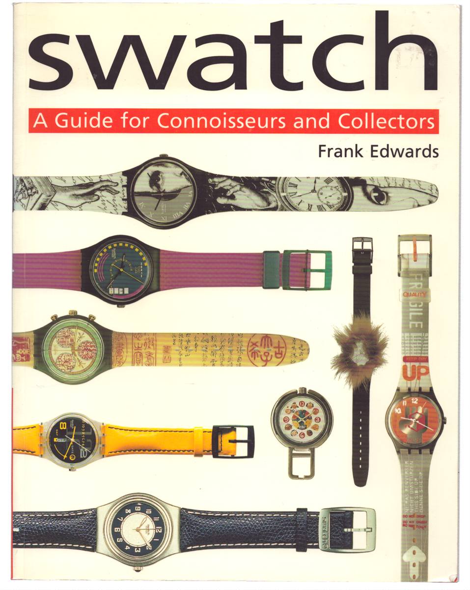 SWATCH: A GUIDE FOR CONNOISSEURS AND COLLECTORS