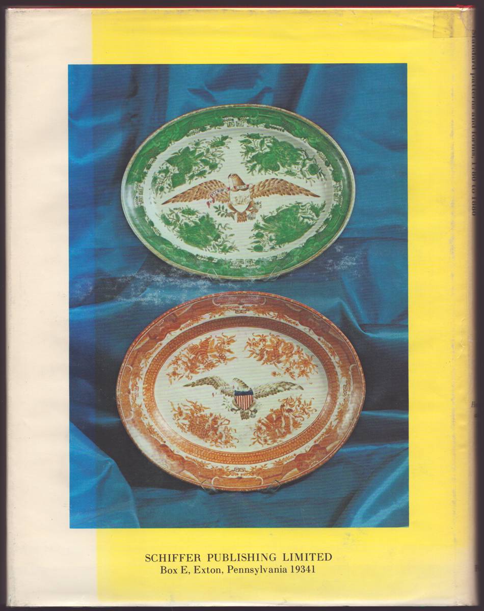 CHINESE EXPORT PORCELAIN Standard Patterns and Forms, 1780 to 1880