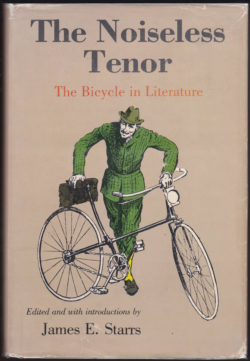 THE NOISELESS TENOR The Bicycle in Literature