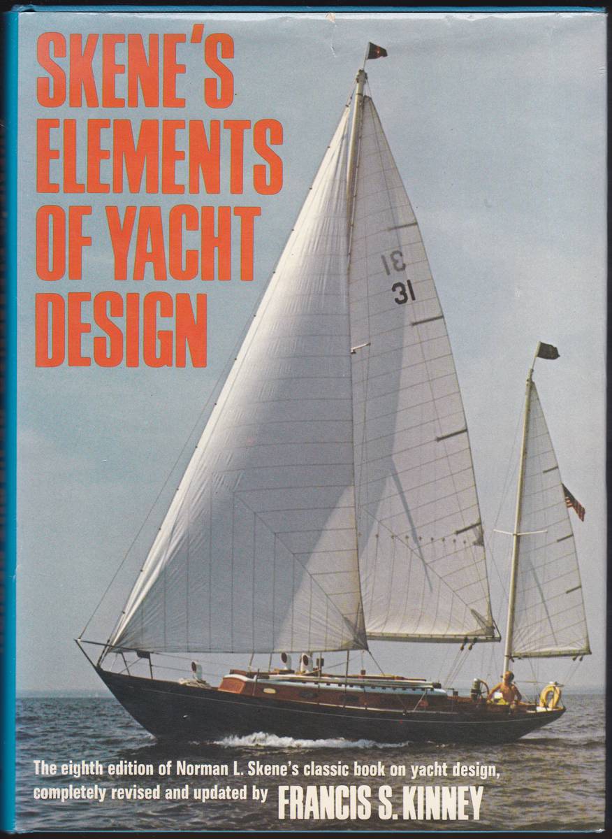 SKENE'S ELEMENTS OF YACHT DESIGN