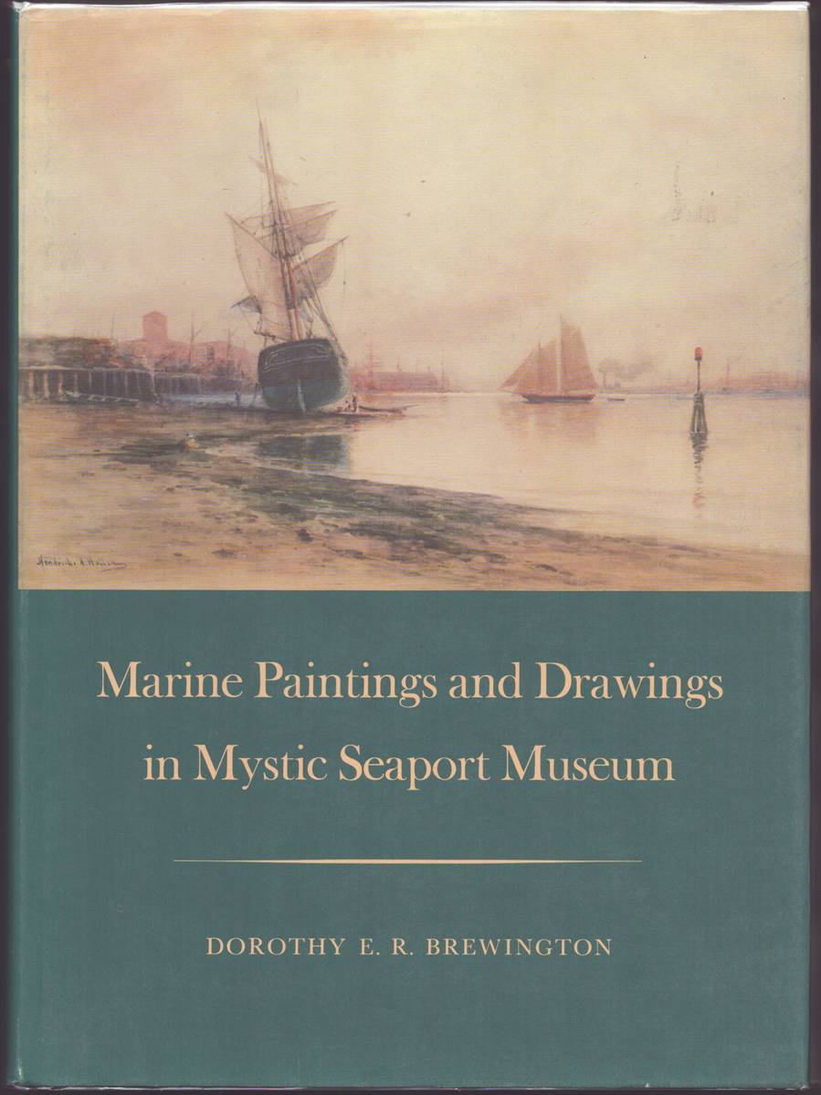 MARINE PAINTINGS AND DRAWINGS IN MYSTIC SEAPORT MUSEUM