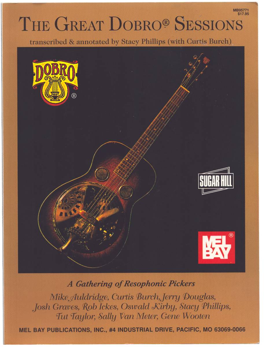 THE GREAT DOBRO SESSIONS A Gathering of Resophonic Pickers